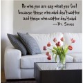 Be who you are say Wall Sticker